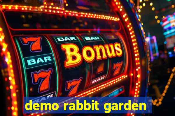 demo rabbit garden